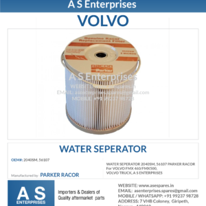 WATER SEPERATOR 2040SM, 56107 PARKER RACOR For VOLVO FMX 460/FMX500, VOLVO TRUCK, A S ENTERPRISES