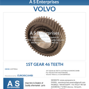 1ST GEAR 46 TEETH 21979816 EURORICAMBI For VOLVO FMX 460/FMX500, VOLVO TRUCK, A S ENTERPRISES