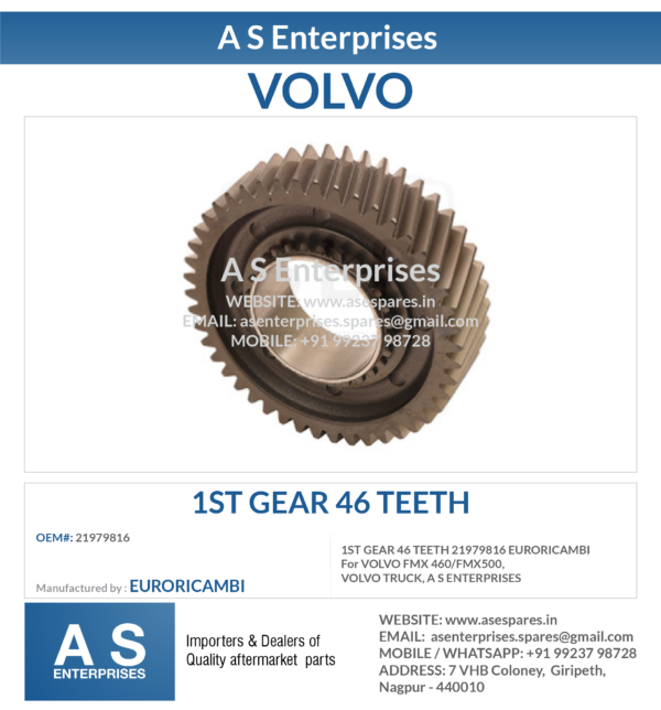 1ST GEAR 46 TEETH 21979816 EURORICAMBI For VOLVO FMX 460/FMX500, VOLVO TRUCK, A S ENTERPRISES