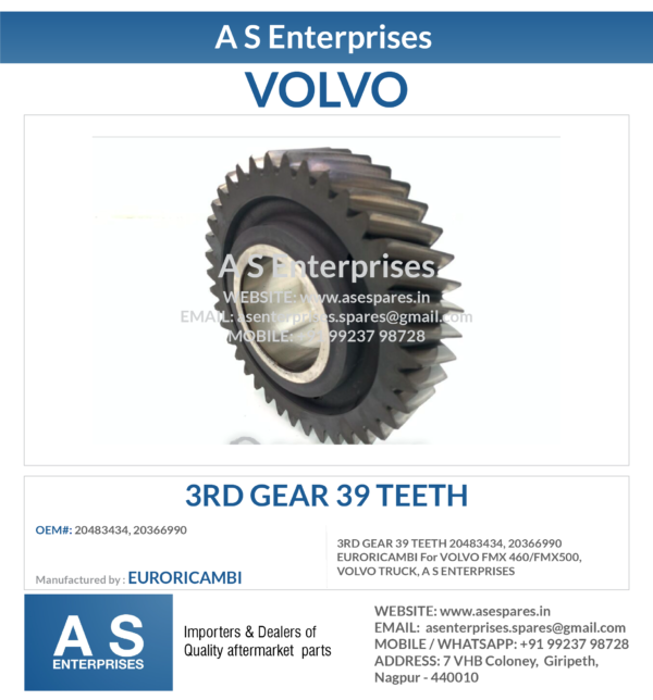 3RD GEAR 39 TEETH 20483434, 20366990 EURORICAMBI For VOLVO FMX 460/FMX500, VOLVO TRUCK, A S ENTERPRISES