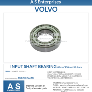 INPUT SHAFT BEARING 85mm*150mm*38.5mm 21626057, 21553211 EURORICAMBI For VOLVO FMX 460/FMX500, VOLVO TRUCK, A S ENTERPRISES