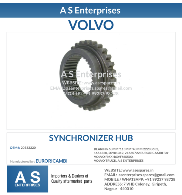 SYNCHRONIZER HUB 20532220 EURORICAMBI For VOLVO FMX 460/FMX500, VOLVO TRUCK, A S ENTERPRISES