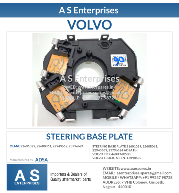 STEERING BASE PLATE 21601029, 22608061, 22943669, 23796624 ADSA For VOLVO FMX 460/FMX500, VOLVO TRUCK, A S ENTERPRISES