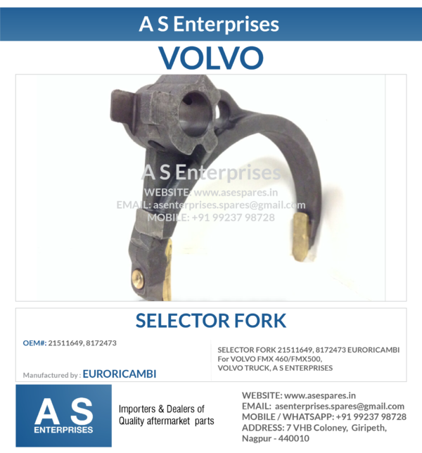 SELECTOR FORK 21511649, 8172473 EURORICAMBI For VOLVO FMX 460/FMX500, VOLVO TRUCK, A S ENTERPRISES