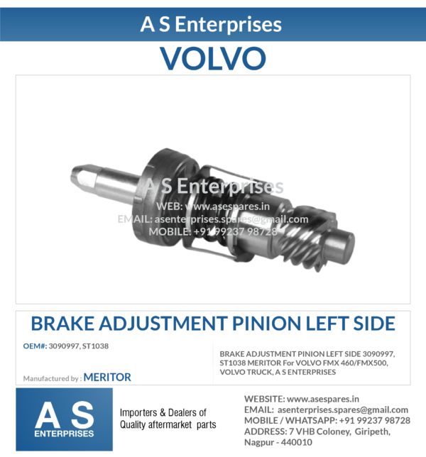 BRAKE ADJUSTMENT PINION LEFT SIDE 3090997, ST1038 MERITOR For VOLVO FMX 460/FMX500, VOLVO TRUCK, A S ENTERPRISES