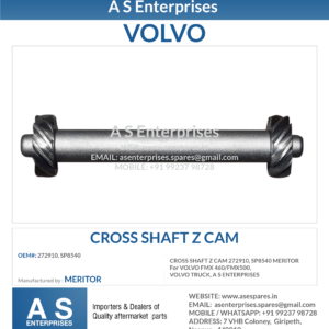 CROSS SHAFT Z CAM 272910, SP8540 MERITOR For VOLVO FMX 460/FMX500, VOLVO TRUCK, A S ENTERPRISES