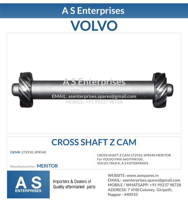 CROSS SHAFT Z CAM 272910, SP8540 MERITOR For VOLVO FMX 460/FMX500, VOLVO TRUCK, A S ENTERPRISES