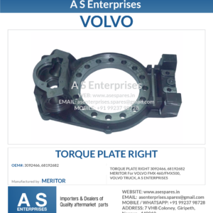 TORQUE PLATE RIGHT 3092466, 68192682 MERITOR For VOLVO FMX 460/FMX500, VOLVO TRUCK, A S ENTERPRISES