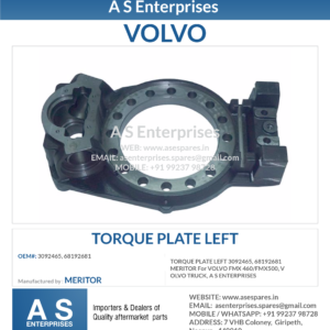 TORQUE PLATE LEFT 3092465, 68192681 MERITOR For VOLVO FMX 460/FMX500, VOLVO TRUCK, A S ENTERPRISES