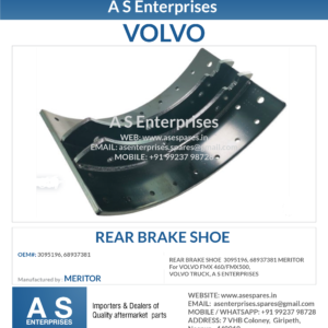 REAR BRAKE SHOE 3095196, 68937381 MERITOR For VOLVO FMX 460/FMX500, VOLVO TRUCK, A S ENTERPRISES