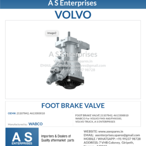 FOOT BRAKE VALVE 21107842, 4613300010 WABCO For VOLVO FMX 460/FMX500, VOLVO TRUCK, A S ENTERPRISES