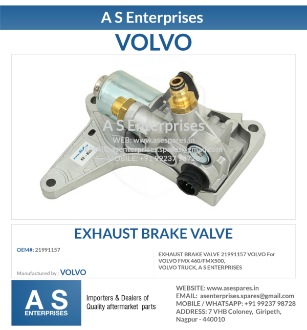 EXHAUST BRAKE VALVE 21991157 VOLVO For VOLVO FMX 460/FMX500, VOLVO TRUCK, A S ENTERPRISES, EPG VALVE