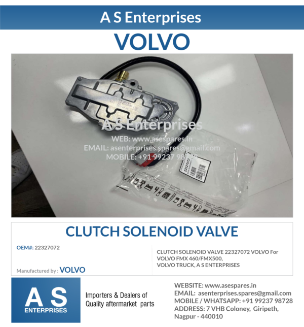 CLUTCH SOLENOID VALVE 22327072 VOLVO For VOLVO FMX 460/FMX500, VOLVO TRUCK, A S ENTERPRISES