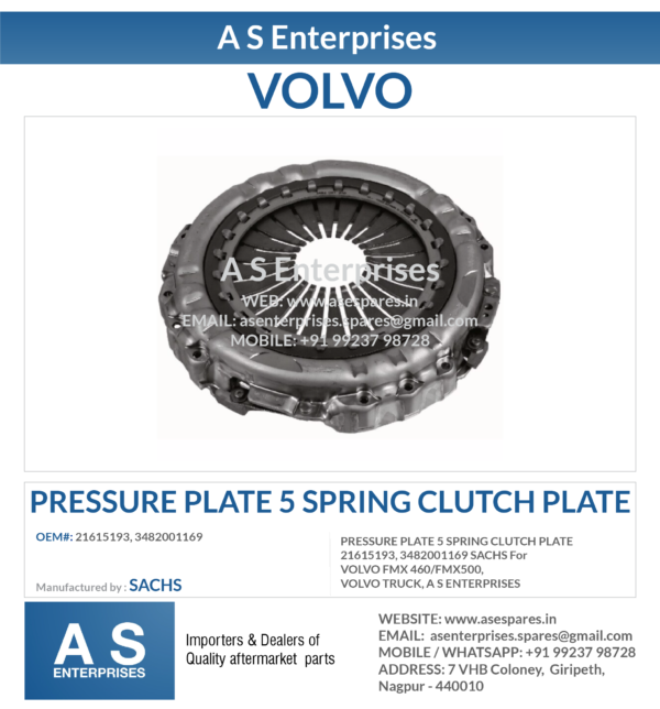 PRESSURE PLATE 5 SPRING CLUTCH PLATE 21615193, 3482001169 SACHS For VOLVO FMX 460/FMX500, VOLVO TRUCK, A S ENTERPRISES