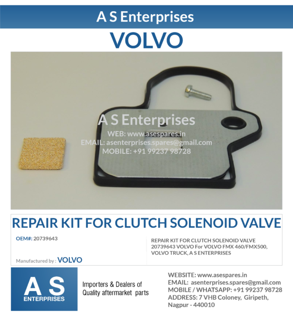 REPAIR KIT FOR CLUTCH SOLENOID VALVE 20739643 VOLVO For VOLVO FMX 460/FMX500, VOLVO TRUCK, A S ENTERPRISES