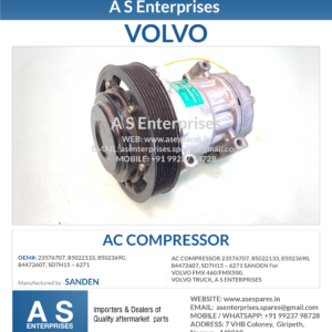 AC COMPRESSOR 23576707, 85022133, 85023690, 84472607, SD7H15 – 6271 SANDEN For VOLVO FMX 460/FMX500, VOLVO TRUCK, A S ENTERPRISES