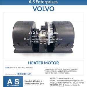 Heater Motor 20926019, 20443820, 20443822 FEBI BILSTEIN For VOLVO FMX 460/FMX500, VOLVO TRUCK, A S ENTERPRISES