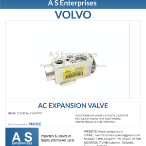 AC EXPANSION VALVE 21234276, 21354759 MAHLE For VOLVO FMX 460/FMX500, VOLVO TRUCK, A S ENTERPRISES