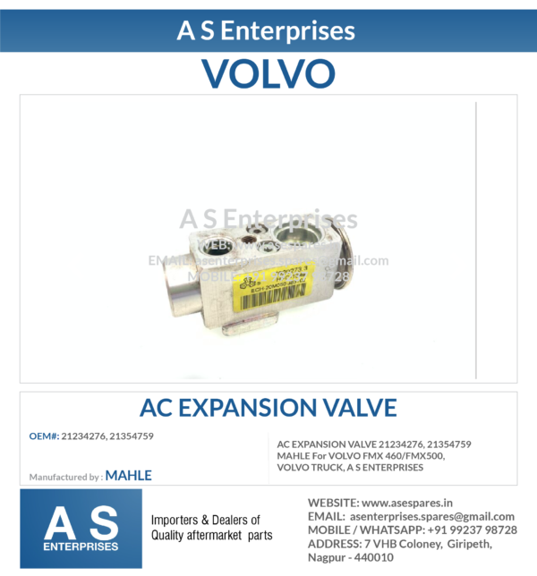 AC EXPANSION VALVE 21234276, 21354759 MAHLE For VOLVO FMX 460/FMX500, VOLVO TRUCK, A S ENTERPRISES