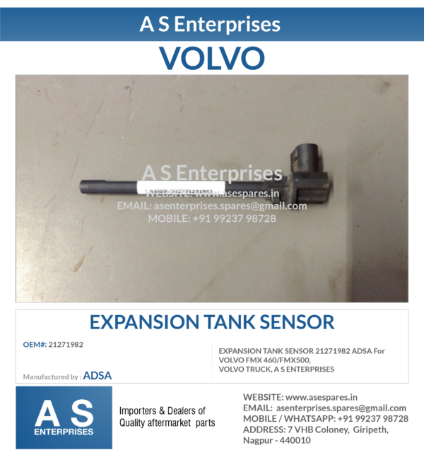 EXPANSION TANK SENSOR 21271982 ADSA For VOLVO FMX 460/FMX500, VOLVO TRUCK, A S ENTERPRISES