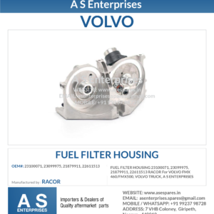 FUEL FILTER HOUSING 23100071, 23099975, 21879911, 22611513 RACOR For VOLVO FMX 460/FMX500, VOLVO TRUCK, A S ENTERPRISES