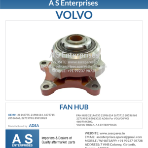 FAN HUB 21146755 21986114 1675715 20536568 22719933 85013023 ADSA For VOLVO FMX 460/FMX500, VOLVO TRUCK, A S ENTERPRISES