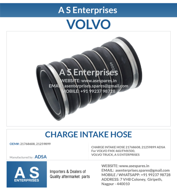 CHARGE INTAKE HOSE 21768608, 21259899 ADSA For VOLVO FMX 460/FMX500, VOLVO TRUCK, A S ENTERPRISES