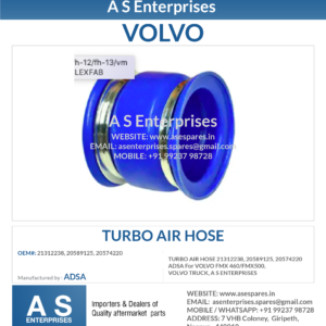 TURBO AIR HOSE 21312238, 20589125, 20574220 ADSA For VOLVO FMX 460/FMX500, VOLVO TRUCK, A S ENTERPRISES