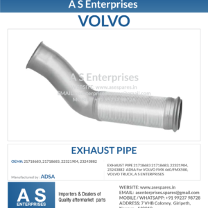 EXHAUST PIPE 21718683 21718683, 22321904, 23243882 ADSA For VOLVO FMX 460/FMX500, VOLVO TRUCK, A S ENTERPRISES