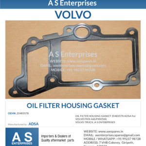 OIL FILTER HOUSING GASKET 20483578 ADSA For VOLVO FMX 460/FMX500, VOLVO TRUCK, A S ENTERPRISES